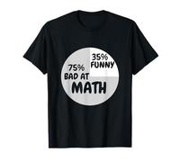Funny Math Teacher Joke Bad at Math Fun Best Math T-Shirt