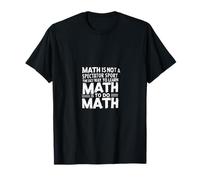 Funny Math Teacher Mathematics Humor T-Shirt