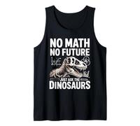 Funny Math Teacher No Math No Future Mathematics Tank Top