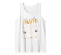 Funny Math Teacher Problems Quote Tank Top