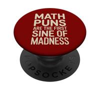 Funny Math Teacher & Student First Sine of Madness Math Pun PopSockets Adhesive PopGrip