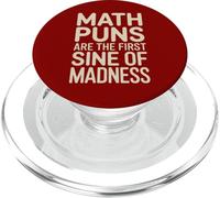 Funny Math Teacher & Student First Sine of Madness Math Pun PopSockets PopGrip for MagSafe