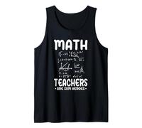 Funny Math Teachers are Sum Heroes Algebra Pi Mathematics Tank Top