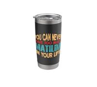 Funny Matilda Personalized Tshirt First Name Joke Item Stainless Steel Insulated Tumbler