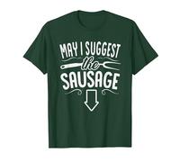 Funny May I Suggest The Sausage BBQ Grill Chef Barbecue T-Shirt, Men, Dark Green, X-Large