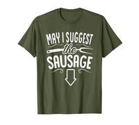 Funny May I Suggest The Sausage BBQ Grill Chef Barbecue T-Shirt, Men, Olive Green, Small