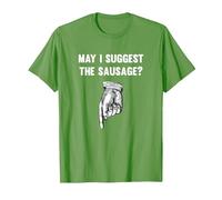 Funny May I Suggest The Sausage Offensive T-Shirt, Men, Grass Green, Small