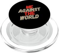 Funny Me Against The World Sarcastic Motivational Art Quotes PopSockets PopGrip for MagSafe