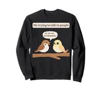Funny Me Trying To Talk To People Do You Like the Paranormal Sweatshirt