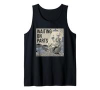 Funny Mechanic Skeleton Waiting On Parts Waiting ON Parts Tank Top