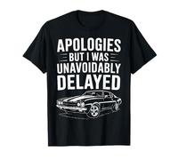 Funny Mechanics Classic Muscle Cars Excuse Joke Men Women T-Shirt
