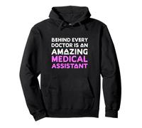 Funny Medical Assistant Appreciation MA Behind Every Doctor Pullover Hoodie