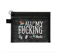 Funny Medical Travel Pouch - “All My F*cking Meds” Bag | Mesh Zipper Bag for Pills, Toiletries, Cosmetics, Organizer for Purse, Travel, or Everyday Use - Black, 23x18cm