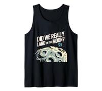 Funny Meme Moon Landing | Apollo Hoax Sarcastic Space Humor Tank Top