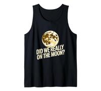 Funny Meme Moon Landing | Apollo Hoax Sarcastic Space Humor Tank Top