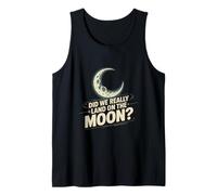 Funny Meme Moon Landing | Apollo Hoax Sarcastic Space Humor Tank Top