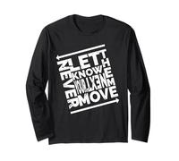 Funny Meme Never Let Them Know Your Next Move Long Sleeve T-Shirt