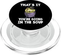Funny Meme Saying Frog That’s It You Are Going In The Soup PopSockets PopGrip for MagSafe