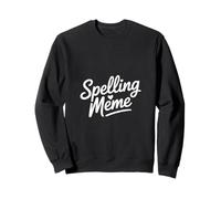 Funny Meme Saying Heart Script Casual Humor Sweatshirt
