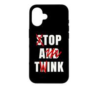 Funny Meme Y2K Stop And Think Top A Twink Case for iPhone 16
