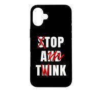 Funny Meme Y2K Stop And Think Top A Twink Case for iPhone 16 Plus