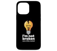 Funny Memes Text Funny I'm Not Broken Just A Little Cracked Case for iPhone 13 Pro Max