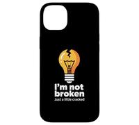 Funny Memes Text Funny I'm Not Broken Just A Little Cracked Case for iPhone 14 Plus