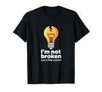 Funny Memes Text Funny I'm Not Broken Just A Little Cracked T-Shirt