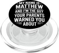 Funny Men Called Matthew Dad Brother Son Uncle Father Nephew PopSockets PopGrip for MagSafe