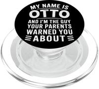 Funny Men Called Otto Dad Brother Son Uncle Father Nephew PopSockets PopGrip for MagSafe