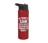 Funny Men Called Sam Dad Brother Son Uncle Father Nephew Stainless Steel Insulated Water Bottle