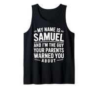 Funny Men Called Samuel Dad Brother Son Uncle Father Nephew Tank Top