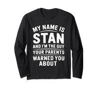 Funny Men Called Stan Dad Brother Son Uncle Father Nephew Long Sleeve T-Shirt