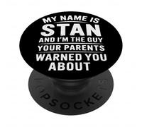 Funny Men Called Stan Dad Brother Son Uncle Father Nephew PopSockets Adhesive PopGrip