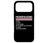 Funny Menopause Humor Menopausing I'm Hot Case for iPhone 17 Pro Max