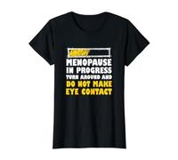Funny Menopause Joke Menopause in Progress Turn Around Value Graphic T-Shirt, Women, Black, L