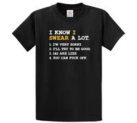 Funny Men's I Know I Swear a Lot Sarcastic Humorous Adult Humor Cool Casual T-Shirt (Black, L)