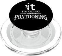 Funny Mens Screw It I'm Going Pontooning Lake Lover PopSockets PopGrip for MagSafe