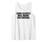 Funny Mental Health Some Secrets Will Haunt You Forever Tank Top