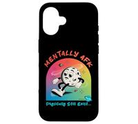 Funny Mentally AFK Physically Still Exist Unfortunately Moon Case for iPhone 16