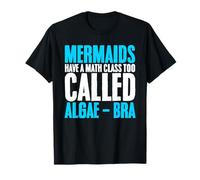 Funny Mermaid Algae Bra Math Puns for Mathematicians T-Shirt