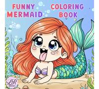 FUNNY MERMAID COLORING BOOK