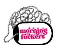Funny Metal Dog Tag Necklace with Ball Chain, Pink and Black Novelty Design Morning F-ckers