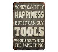 Funny Metal Garage Sign For Men Money Can'T Buy Happiness But It Can Buy Tools Sign Which Is Pretty Much The Same Thing Man Cave Decor Signs Vintage Garage Signs 12x8 Inches