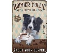 Funny Metal Tin Sign Border Collie Dog Coffee Company Living Room, Kitchen, Farm Tin Sign Hanging Poster Decor Rustic Home Decor 8X12 Inches