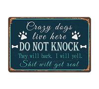 Funny Metal Tin Sign Crazy Dogs Live Here Do Not Knock Signs Cute for Men and Women Wall Decor for Home House Gate Lawn Garden Yard Backyard 12x8 inch