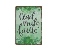 Funny Metal Tin Sign Retro Happy St Patricks Day Metal Funny Metal Cead Mile Failte St. Patrick's Day Poster Wall Farm Yard Club Bar Wall Decor Metal Sign Gifts 12X8 inch