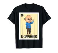Funny Mexican Birthday 29 Design - El Cumpleañero T-Shirt
