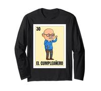 Funny Mexican Birthday 30 Design - El Cumpleañero Long Sleeve T-Shirt