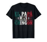 Funny Mexican Father's Day El Papa mas Chingon Dia Del Padre T-Shirt